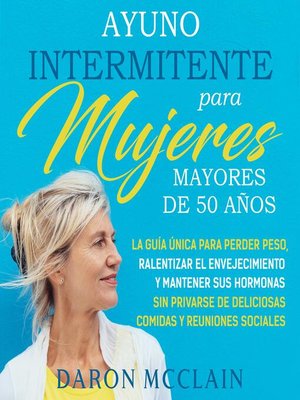 cover image of Ayuno intermitente para mujeres mayores de 50 años